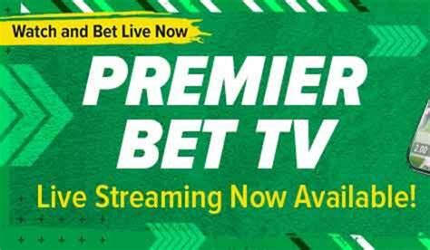 Premier Bet launches live sports streaming service